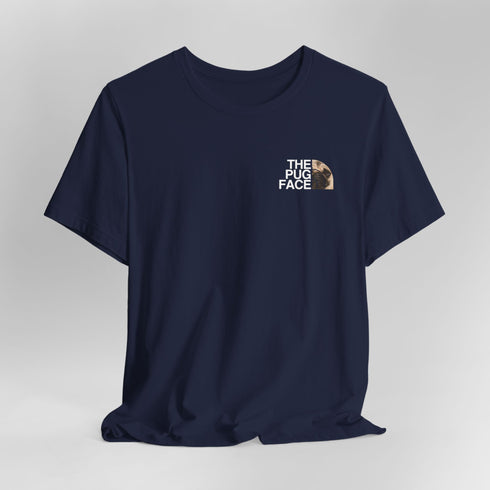 Pug Funny T- Shirt -  Pug Shirt for Women